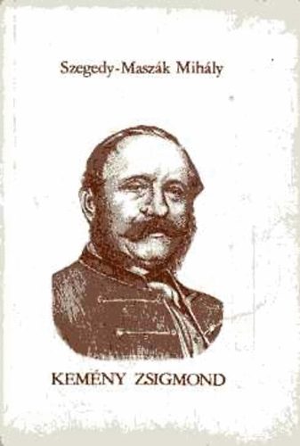Szegedy-Masz�k Mih�ly - Kem�ny Zsigmond