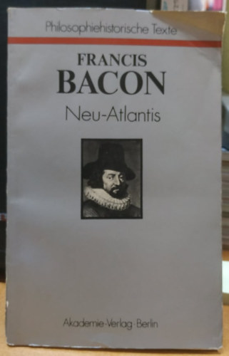 Francois Bacon - Neu-Atlantis