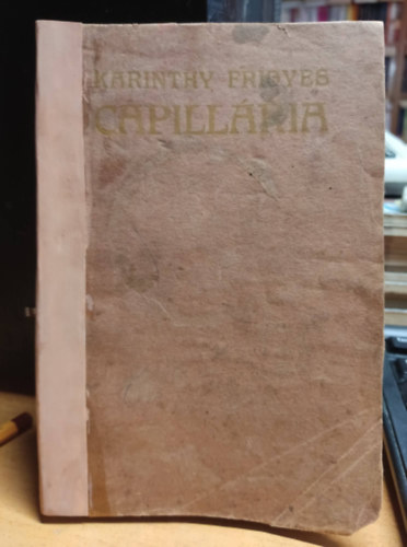Karinthy Frigyes - Capill�ria