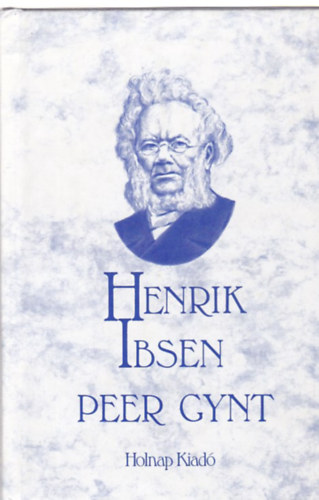 Ibsen Henrik - Peer Gynt