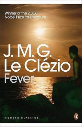 Jean-Marie Gustave Le Cl�zio - Fever