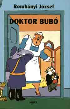 Romh�nyi J�zsef - Doktor Bub�