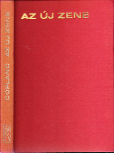 Aaron Copland - Az �j zene 1900-1960