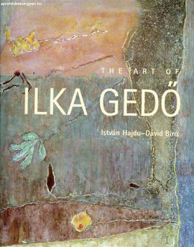 Br Dvid Hajdu Istvn - The art of Ilka Ged