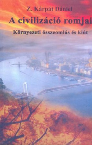 Z. Krpt Dniel - A civilizci romjai