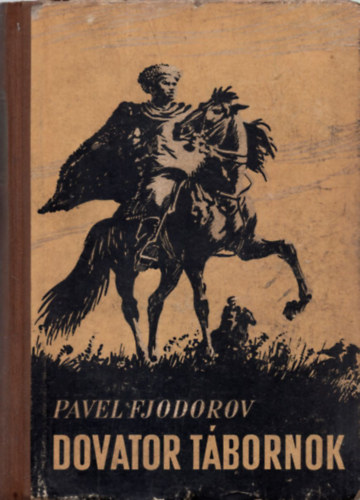 Pavel Fjodorov - Dovator t�bornok