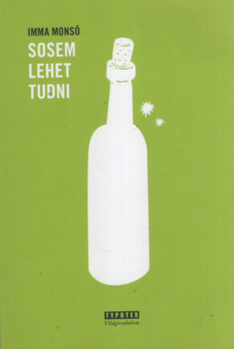 Imma Mons - Sosem lehet tudni