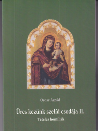 Orosz �rp�d - �res kez�nk szel�d csod�ja II.