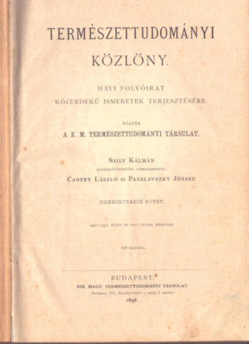 Term�szettudom�nyi K�zl�ny 1898 + P�tf�zetek a Term�szettudom�nyi K�zl�nyh�z