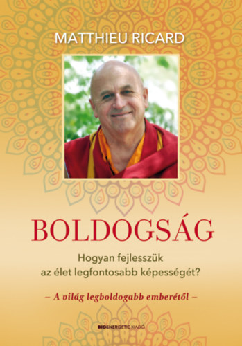 Matthieu Ricard - Boldogsg