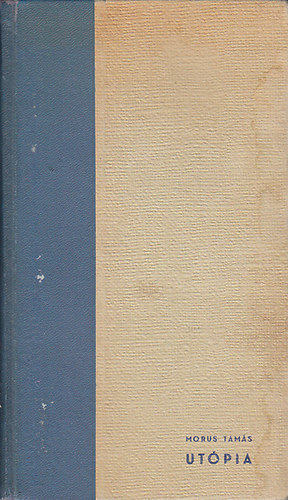 Morus Tamás - Utópia
