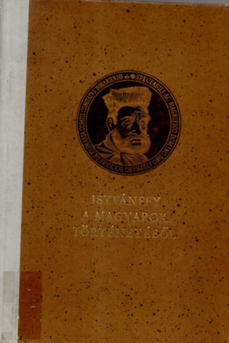 Istvnffy Mikls - A magyarok trtnetbl