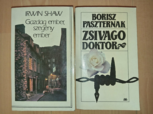 Borisz Paszternak, M�sz�ros Kl�ra  Irwin Shaw (ford.) - Gazdag ember, szeg�ny ember + Zsivago Doktor (2 m�)