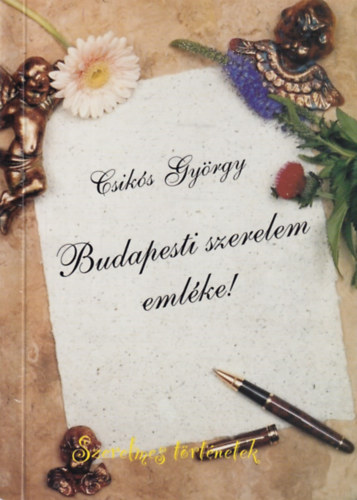 Csikós György - Budapesti szerelem emlékére