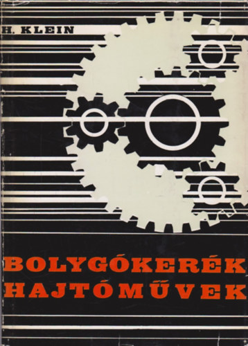 Hugo Klein - Bolyg�ker�k - hajt�m�vek