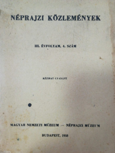 Nprajzi kzlemnyek III. vfolyam 4. szm - kzirat gyannt