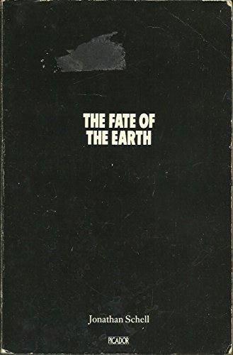 Jonathan Schell - The fate of the Earth (A F�ld sorsa) ANGOL NYELVEN