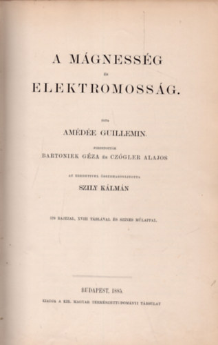 Amde Guillemin - A mgnessg s elektromossg