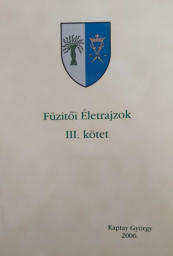 Kaptay Gy�rgy - F�zit�i �letrajzok III.