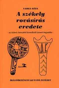 Varga Gza - A szkely rovsrs eredete