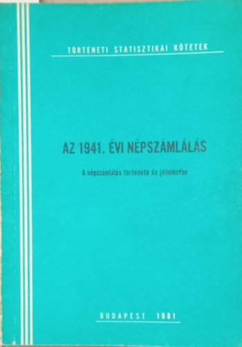 Dr. Thirring Lajos - Az 1941. vi npszmlls - A npszmlls trtnete s jellemzse