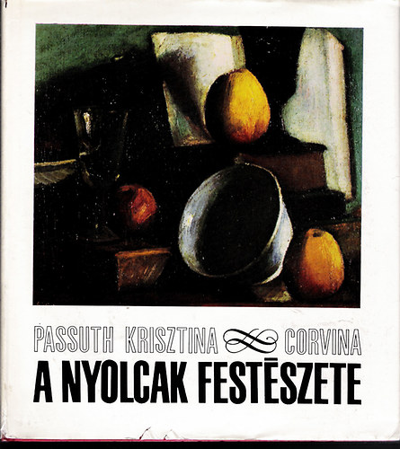 Passuth Krisztina - A nyolcak festszete