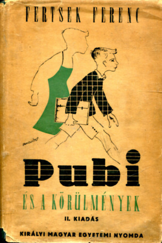 Fertsek Ferenc - Pubi s a krlmnyek