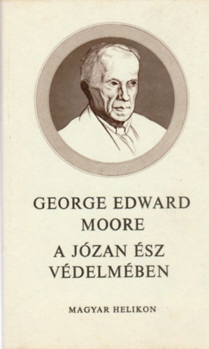 George Edward Moor - A jzan sz vdelmben