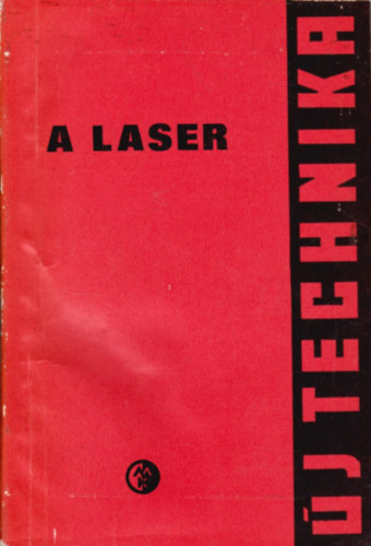 Nagy Ern - A laser