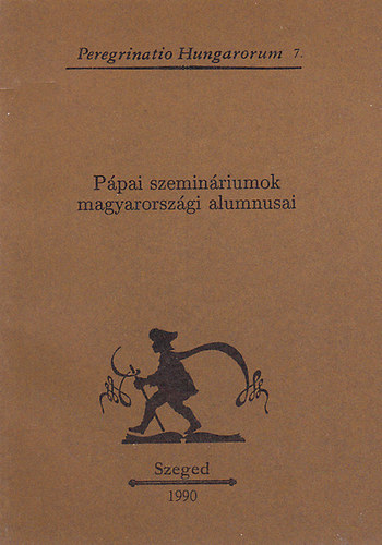 Bal�zs Mih�ly - P�pai szemin�riumok magyarorsz�gi alumnusai