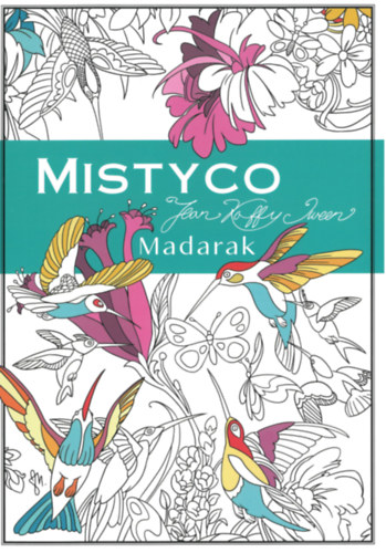 Mistyco - Madarak kifest�