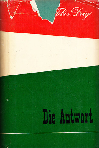 Tibor D�ry - Die Antwort