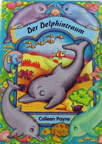 Colleen Payne - Der Delphintraum