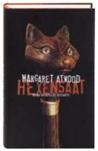 Margaret Atwood - Hexensaat - Roman