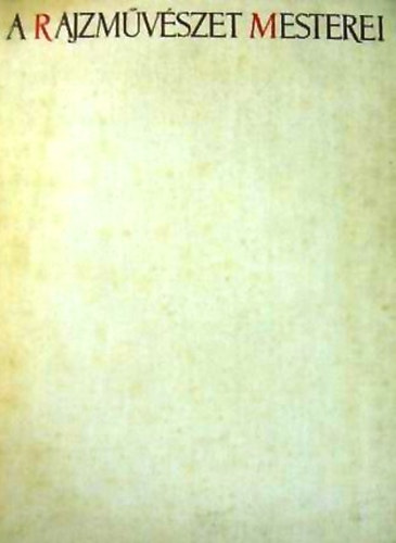 Pataky D�nes - A rajzm�v�szet mesterei XIX-XX. sz�zad