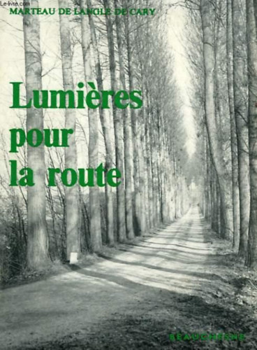 Marteau de Langle de Cary - Lumires pour la route (Fnyek az ton)