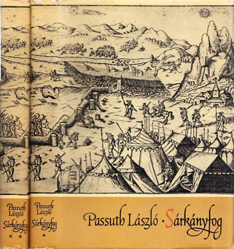 Passuth Lszl - Srknyfog I-II. (Trtnelmi regny)