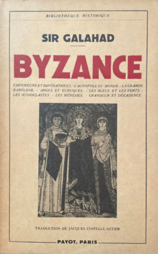 Sir Galahad - Byzance