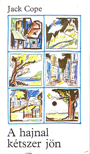 Jack Cope - A hajnal k�tszer j�n