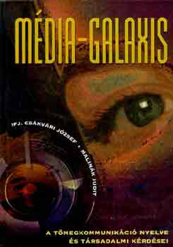 ifj. Cs�kv�ri J.-Malin�k J. - M�dia-galaxis