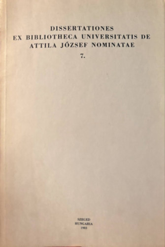 Dissertationes ex Bibliotheca Universitatis de Attila J�zsef Nominate 7.