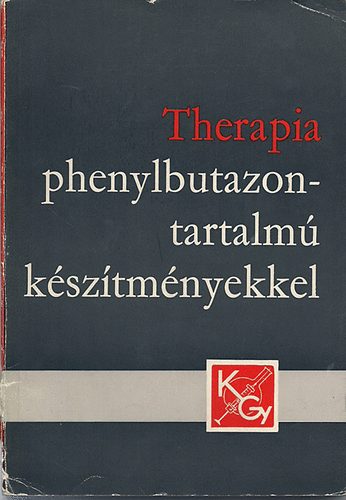 S�r� B�la - Therapia phenylbutazon-tartalm� k�sz�tm�nyekkel