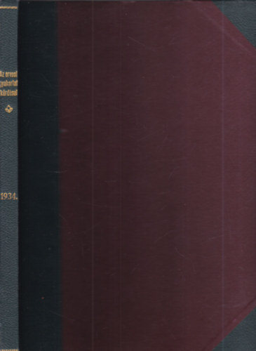 Dr. Dr. Milk� Vilmos Gerl�czy G�za - Az orvosi gyakorlat k�rd�sei 1934. (Az Orvosi hetilap mell�klete)