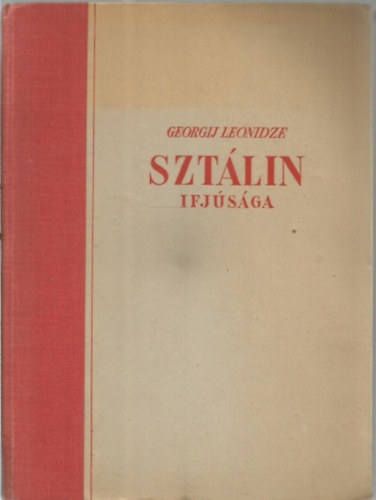 Georgij Leonidze - Szt�lin ifj�s�ga-h�sk�ltem�ny