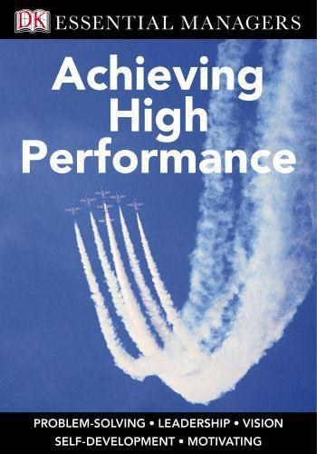 Essential Managers: Achieving High Performance