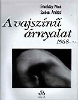 Esterhzy P.-Szebeni A. - A vajszn rnyalat 1988