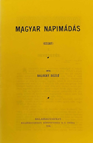 Baloghy Dezs� - Magyar napim�d�s (essay)