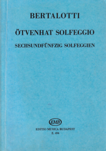 Bertalotti - tvenhat solfeggio Sechsundfnfzig Solfeggien/Fifty-six solfeggi