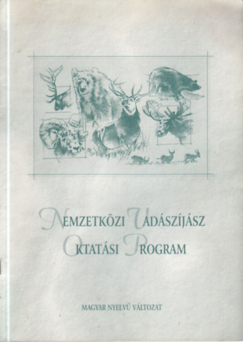 Nemzetk�zi Vad�sz�j�sz Oktat�si Program