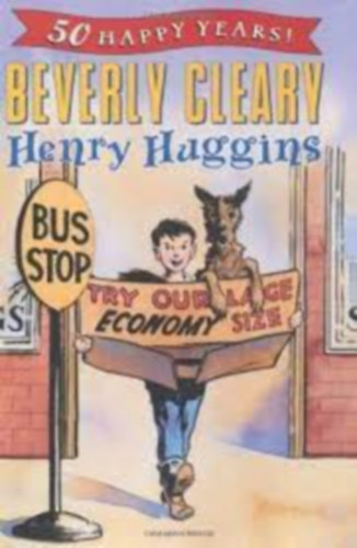 Beverly Cleary - Henry Huggins